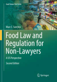 Food Law and Regulation for Non-Lawyers : A US Perspective (Food Science Text Series) （2ND）