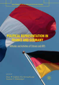 Political Representation in France and Germany : Attitudes and Activities of Citizens and MPs (New Perspectives in German Political Studies)