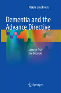 Dementia and the Advance Directive : Lessons from the Bedside