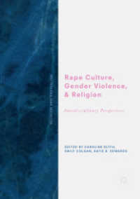 Rape Culture, Gender Violence, and Religion : Interdisciplinary Perspectives (Religion and Radicalism)