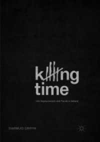 Killing Time : Life Imprisonment and Parole in Ireland