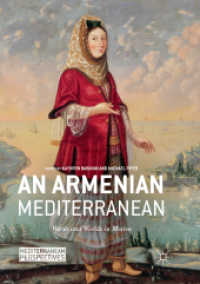 An Armenian Mediterranean : Words and Worlds in Motion (Mediterranean Perspectives)