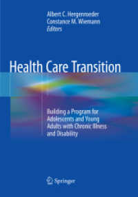 Health Care Transition : Building a Program for Adolescents and Young Adults with Chronic Illness and Disability