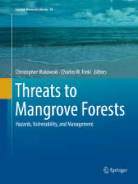 Threats to Mangrove Forests : Hazards, Vulnerability, and Management (Coastal Research Library)
