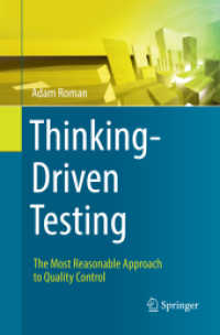 Thinking-Driven Testing : The Most Reasonable Approach to Quality Control
