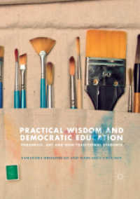 Practical Wisdom and Democratic Education : Phronesis, Art and Non-traditional Students