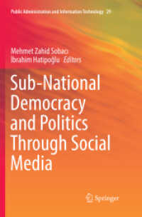 Sub-National Democracy and Politics through Social Media (Public Administration and Information Technology)