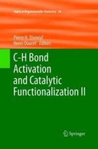 C-H Bond Activation and Catalytic Functionalization II (Topics in Organometallic Chemistry)