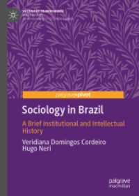 Sociology in Brazil : A Brief Institutional and Intellectual History (Sociology Transformed) （2019）