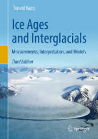 氷河期と間氷期：測定・解釈・モデル（第３版）<br>Ice Ages and Interglacials : Measurements, Interpretation, and Models （3RD）