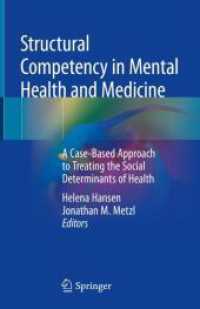 Structural Competency in Mental Health and Medicine : A Case-Based Approach to Treating the Social Determinants of Health