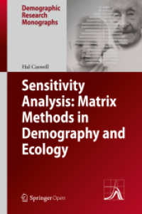 Sensitivity Analysis: Matrix Methods in Demography and Ecology (Demographic Research Monographs)