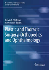 Plastic and Thoracic Surgery, Orthopedics and Ophthalmology (Recent Clinical Techniques, Results, and Research in Wounds)