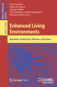 Enhanced Living Environments : Algorithms, Architectures, Platforms, and Systems (Lecture Notes in Computer Science) （2019）