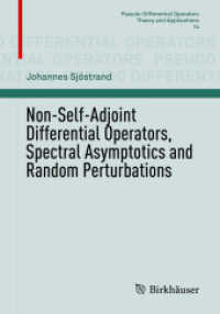 Non-Self-Adjoint Differential Operators, Spectral Asymptotics and Random Perturbations (Pseudo-differential Operators) （2019）