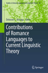 Contributions of Romance Languages to Current Linguistic Theory (Studies in Natural Language and Linguistic Theory)