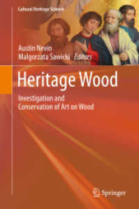 Heritage Wood : Investigation and Conservation of Art on Wood (Cultural Heritage Science)