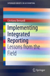 Implementing Integrated Reporting : Lessons from the Field (Springerbriefs in Accounting) （2020）