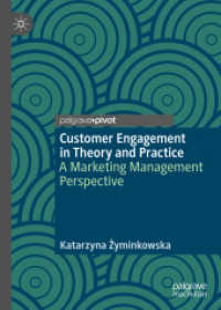 Customer Engagement in Theory and Practice : A Marketing Management Perspective