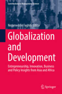 グローバル化と開発：アジアとアフリカからの省察<br>Globalization and Development : Entrepreneurship, Innovation, Business and Policy Insights from Asia and Africa (Contributions to Management Science)