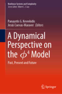 A Dynamical Perspective on the ɸ4 Model : Past, Present and Future (Nonlinear Systems and Complexity)