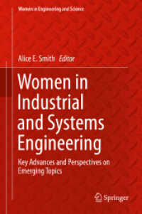 Women in Industrial and Systems Engineering : Key Advances and Perspectives on Emerging Topics (Women in Engineering and Science) （2020）