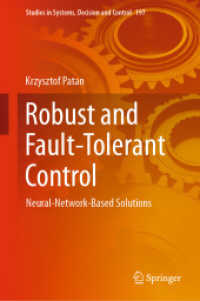 Robust and Fault-Tolerant Control : Neural-Network-Based Solutions (Studies in Systems, Decision and Control) （2019）