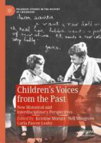Children's Voices from the Past : New Historical and Interdisciplinary Perspectives (Palgrave Studies in the History of Childhood)