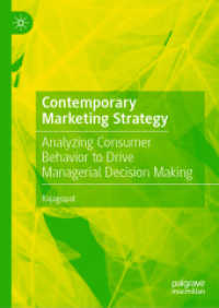 Contemporary Marketing Strategy : Analyzing Consumer Behavior to Drive Managerial Decision Making