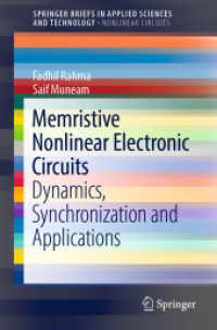 Memristive Nonlinear Electronic Circuits : Dynamics, Synchronization and Applications (Springerbriefs in Applied Sciences and Technology) （2019）