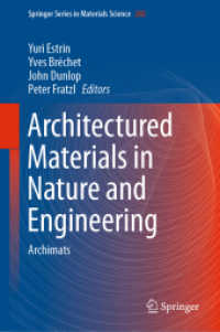 自然と工学の合成的建設材料<br>Architectured Materials in Nature and Engineering : Archimats (Springer Series in Materials Science) （2019）