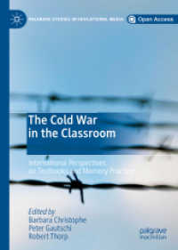The Cold War in the Classroom : International Perspectives on Textbooks and Memory Practices (Palgrave Studies in Educational Media)