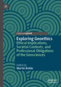 Exploring Geoethics : Ethical Implications, Societal Contexts, and Professional Obligations of the Geosciences