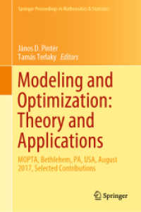 Modeling and Optimization: Theory and Applications : MOPTA, Bethlehem, PA, USA, August 2017, Selected Contributions (Springer Proceedings in Mathematics & Statistics)