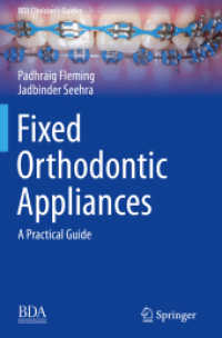 Fixed Orthodontic Appliances : A Practical Guide (Bdj Clinician's Guides)