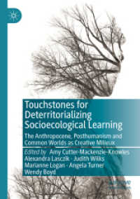 Touchstones for Deterritorializing Socioecological Learning : The Anthropocene, Posthumanism and Common Worlds as Creative Milieux