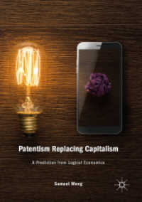 Patentism Replacing Capitalism : A Prediction from Logical Economics （2019）