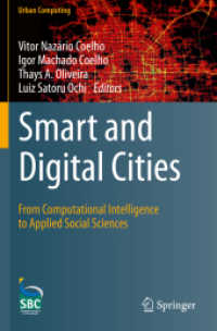 Smart and Digital Cities : From Computational Intelligence to Applied Social Sciences (Urban Computing) （2019）