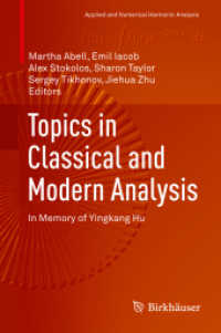 Topics in Classical and Modern Analysis : In Memory of Yingkang Hu (Applied and Numerical Harmonic Analysis) （2019）