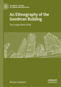 An Ethnography of the Goodman Building : The Longest Rent Strike (Palgrave Studies in Urban Anthropology) （2019）