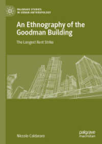 An Ethnography of the Goodman Building : The Longest Rent Strike (Palgrave Studies in Urban Anthropology) （2019）