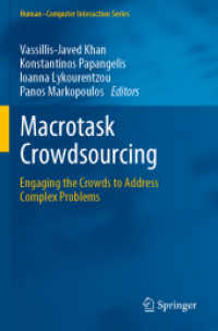 Macrotask Crowdsourcing : Engaging the Crowds to Address Complex Problems (Human-computer Interaction Series)