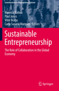 Sustainable Entrepreneurship : The Role of Collaboration in the Global Economy (Contributions to Management Science) （2019）