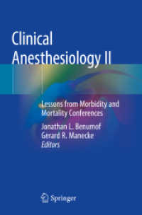 Clinical Anesthesiology II : Lessons from Morbidity and Mortality Conferences （2019）