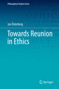 Towards Reunion in Ethics (Philosophical Studies Series) （2019）