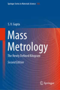 Mass Metrology : The Newly Defined Kilogram (Springer Series in Materials Science) （2ND）