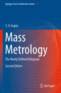 Mass Metrology : The Newly Defined Kilogram (Springer Series in Materials Science) （2ND）
