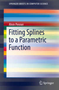 Fitting Splines to a Parametric Function (Springerbriefs in Computer Science) （2019）