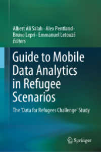 Guide to Mobile Data Analytics in Refugee Scenarios : The 'Data for Refugees Challenge' Study
