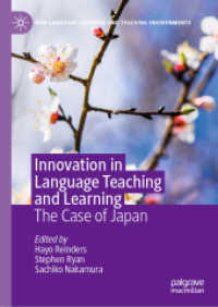 日本における語学教授・学習のイノベーション<br>Innovation in Language Teaching and Learning : The Case of Japan (New Language Learning and Teaching Environments)